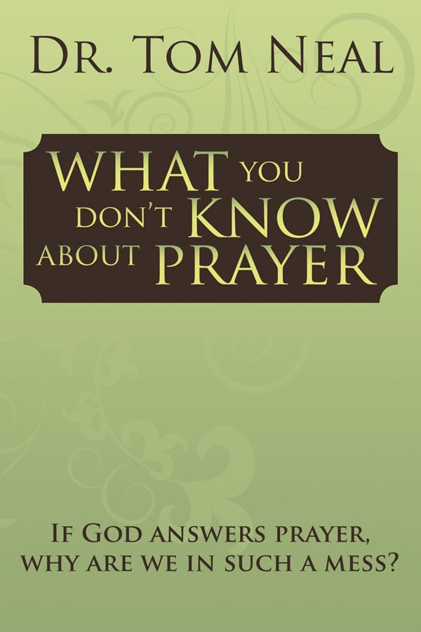 What You Don't Know About Prayer