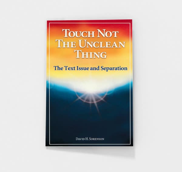 Touch Not the Unclean Thing by David H. Sorenson