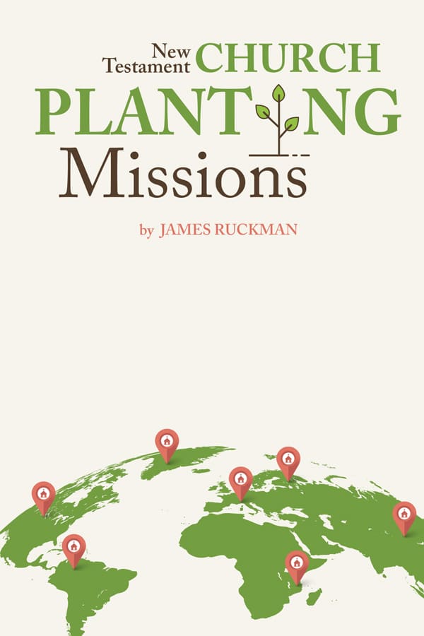 New Testament Church-Planting Missions