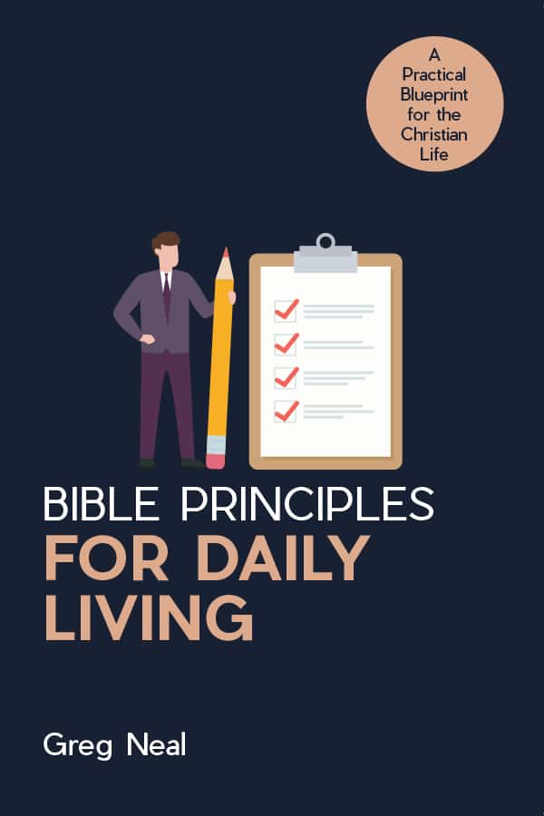 Bible Principles For Daily Living