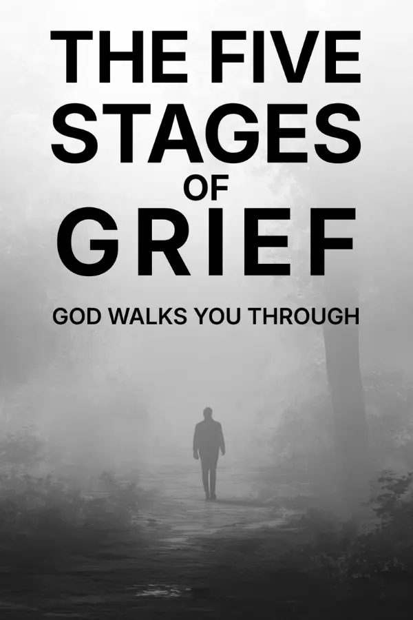 The Five Stages of Grief God Walks You Through