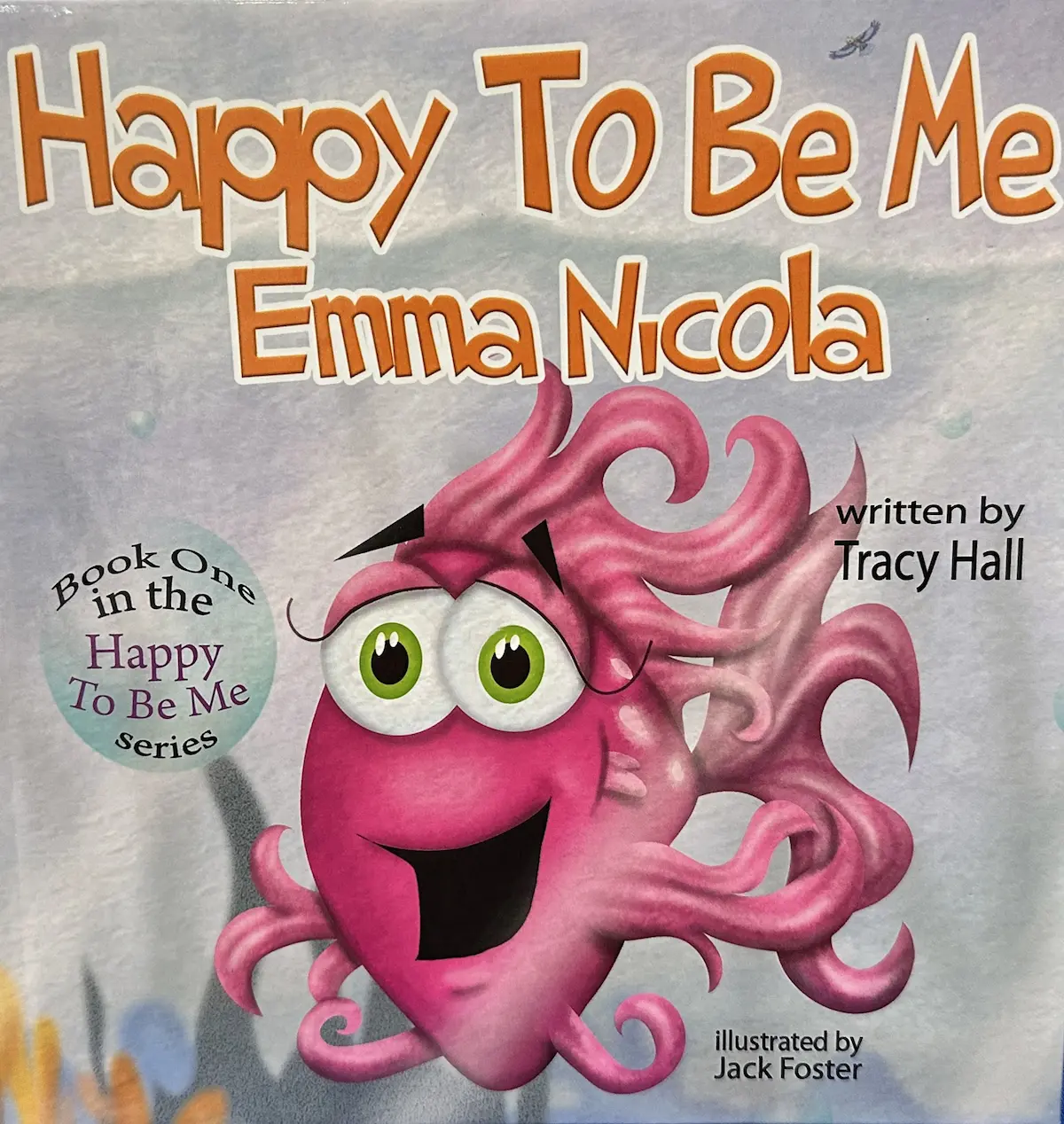 Happy to Be Me Emma Nicola